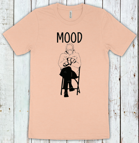 Bernie Mood shirt